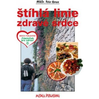 Štíhlá linie zdravé srdce - Peter Horan