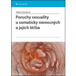 Poruchy sexuality u somaticky nemocných a jejich léčba – Hledejceny.cz