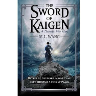 The sword of Kaigen: Eine theonitische Kriegsgeschichte – Sleviste.cz