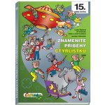 Znamenité příběhy Čtyřlístku 1999 15. kniha - Jaroslav Němeček – Sleviste.cz