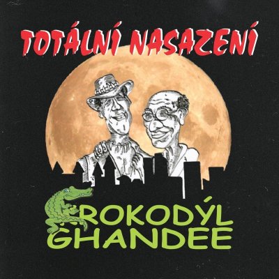 Totální Nasazení - Krokodýl Ghandee LP