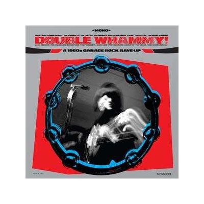 Various - Double Whammy! A 1960's Garage Rock Rave-Up LTD LP – Zbozi.Blesk.cz