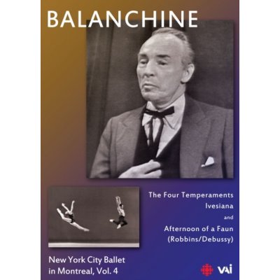 George Balanchine: New York City Ballet in Montreal - Volume 4 DVD