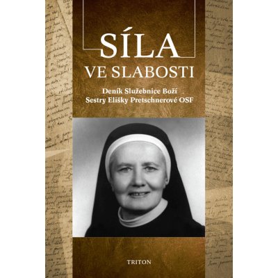 Síla ve slabosti - Zdislava Františka Nosková – Hledejceny.cz