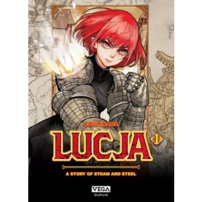 Lucja, a story of steam and steel - Tome 1 – Hledejceny.cz