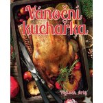 Vánoční kuchařka - Vojtech Artz – Hledejceny.cz