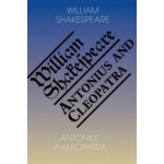 Antonius a Kleopatra / Antony and Cleopatra Shakespeare William – Hledejceny.cz