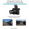 Kniha Photographer's Guide to the Panasonic Lumix Dc-Lx100 II