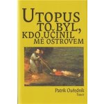 Utopus to byl, kdo učinil mě ostrovem – Hledejceny.cz