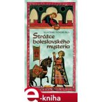 Strážce boleslavského mystéria - Vlastimil Vondruška – Hledejceny.cz