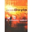 Doyle Arthur Conan - Z hlubin věků