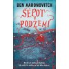 Elektronická kniha Šepot v podzemí - Ben Aaronovitch