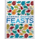 Feasts : From the Sunday Times no.1 bestsellin... Sabrina Ghayour – Zbozi.Blesk.cz