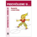 Procvičujeme si...Geometrie a slovní úlohy 4.ročník - Kaslová Michaela a kolektiv