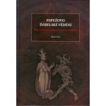 Papežovo ďábelské vědění -- věda a filosofie v době Gerberta Aurillacu - Marek Otisk – Hledejceny.cz