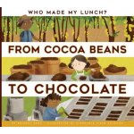 From Cocoa Beans to Chocolate Heos BridgetPaperback – Hledejceny.cz