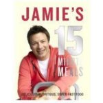Jamie's 15 minute meals Oliver Jaime – Hledejceny.cz