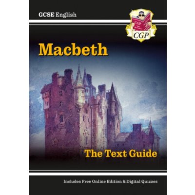 New GCSE English Shakespeare Text Guide - Macbeth includes Online Edition & Quizzes - (CGP Books) – Hledejceny.cz