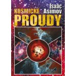 Kosmické proudy, 1. vydání - Isaac Asimov – Hledejceny.cz