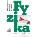 Fyzika pro gymnázia - Mechanické kmitání a vlnění - Lepil Oldřich