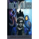 Kniha Noční hlídka - Sergej Vasiljevič Lukjaněnko