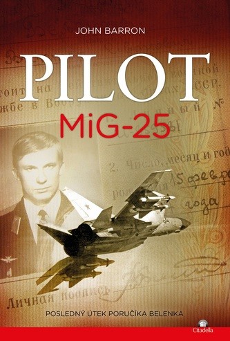 PILOT MiG-25 - John Barron