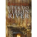 Útěk do Virgin River - Robyn Carrová