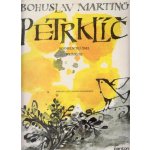 Bohuslav Martinů Petrklíč noty soprán, alt, housle, klavír – Hledejceny.cz