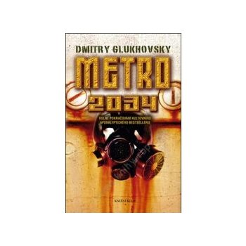 Metro 2034 - Dmitry Glukhovsky