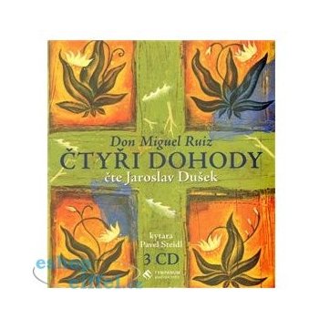 Čtyři dohody - Miguel Don Ruiz