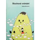 Sluchové vnímání - Zdeňka Michalová