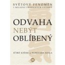 Odvaha nebýt oblíbený - Kišimi Ičiró, Fumitake Koga