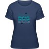 Dámské tričko s potiskem Premium Tričko Design DOG DOG DOG máma Námořnická S Dámské