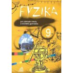 Fyzika 9 pro základní školy a víceletá gymnázia - Macháček Martin – Hledejceny.cz