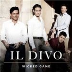 IL DIVO - WICKED GAME CD – Hledejceny.cz
