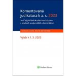 Komentovaná judikatura k a. s. 2023 - Ivan Chalupa, Mgr. David Reiterman – Hledejceny.cz