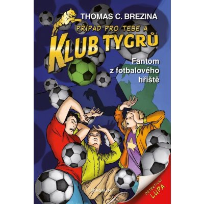Klub Tygrů - Fantom z fotbalového hřiště - Thomas Conrad Brezina
