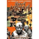 Živí mrtví 20 - Totální válka – Kirkman Robert