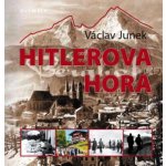 Hitlerova hora - Junek Václav, Vázaná – Hledejceny.cz