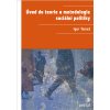 Elektronická kniha Úvod do teorie a metodologie sociální politiky