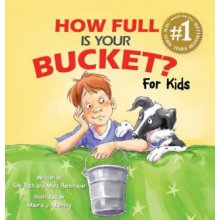 How Full Is Your Bucket? For Kids