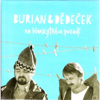 Na blankytném pozadí - Jan Burian, Jiří Dědeček