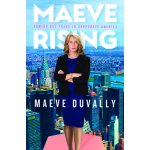Maeve Rising: Coming Out Trans in Corporate America Duvally MaevePaperback – Hledejceny.cz