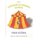 Uprchlíci z cirkusu Gloria - Klíma Ivan