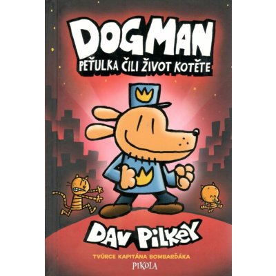 Peťulka čili život kotěte - Pilkey Dav, Pevná vazba (vázaná) – Zboží Dáma
