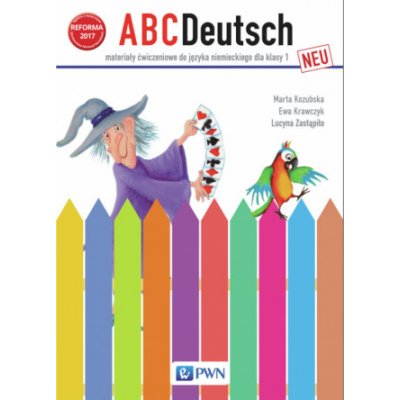ABC Deutsch Neu. Język niemiecki. Szkoła podstawowa klasa 1. Materiały ćwiczeniowe