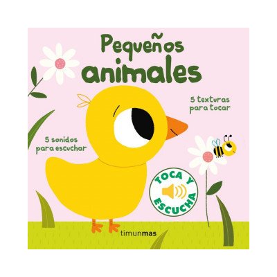 PEQUEÑOS ANIMALES. TOCA Y ESCUCHA – Zboží Mobilmania