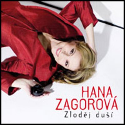 Hana Zagorová - Zloděj duší, CD, 2007 – Zboží Mobilmania