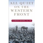 All Quiet on the Western Front Erich Maria Remarque – Hledejceny.cz