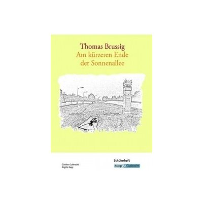Thomas Brussig, Am kürzeren Ende der Sonnenallee – Hledejceny.cz